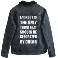 Laundry Color Martin Luther King Day Human Rights Tolerance Unisex Sherpa-lined Denim Jacket | Artistshot