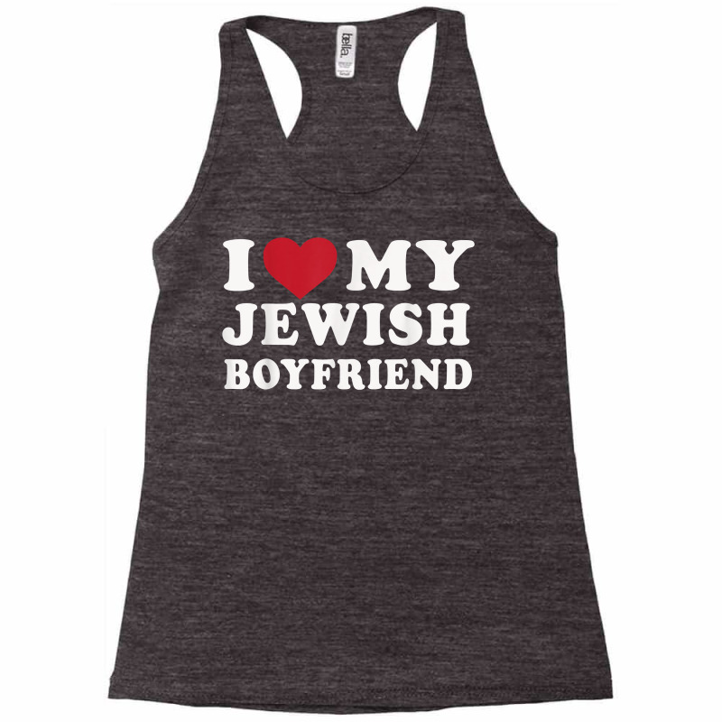 I Love My Latina Boyfriend, I Heart My Latina Boyfriend T Shirt Racerback Tank by lavenakf44f | Artistshot