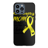 Obesity Mom Most People Never Meet Their Hero I Raised Mine Iphone 13 Pro Max Case | Artistshot