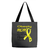 Obesity Mom Most People Never Meet Their Hero I Raised Mine Tote Bags | Artistshot