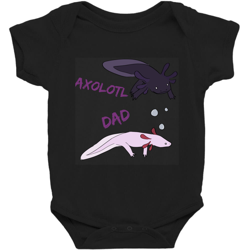 Axolotl Dad Baby Bodysuit by Min05 | Artistshot