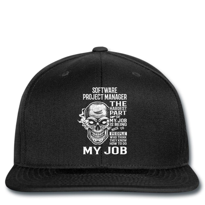 Software Project Manager T Shirt - The Hardest Part Gift Item Tee Printed hat by mckeebeckett3l9yxd | Artistshot