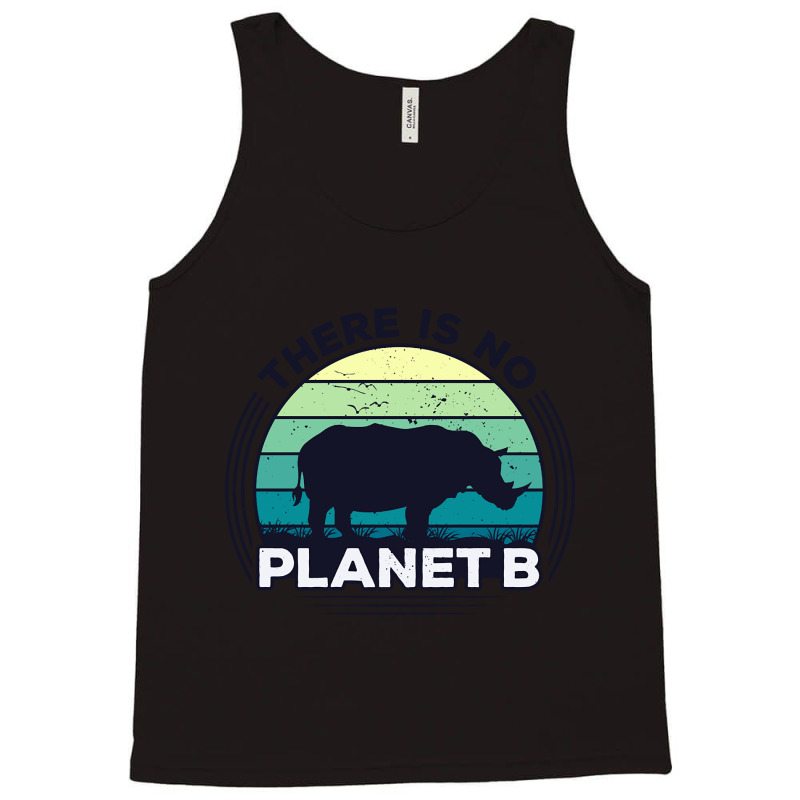 There Is No Planet B Earth Day-zrk6j Tank Top | Artistshot