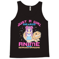 Just A Girl Who Loves Anime And Bearded Dragons Tank Top | Artistshot