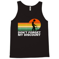 Don't Forget My Discount Old People Gag Tank Top | Artistshot