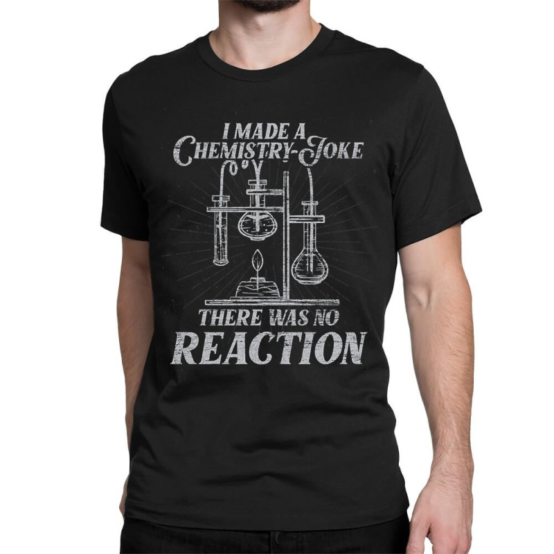 Chemistry Nerd Chemist Classic T-shirt | Artistshot