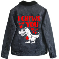 I Chews You Trex Dino Cute Baby Boy Valentines Day Gift Unisex Sherpa-lined Denim Jacket | Artistshot