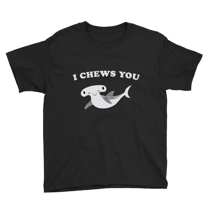 I Chews You Valentines Day Shark Youth Tee | Artistshot