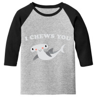 I Chews You Valentines Day Shark Youth 3/4 Sleeve | Artistshot