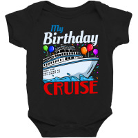 Birthday Cruise Baby Bodysuit | Artistshot