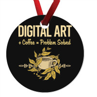 Problem Solved Coffee Digital Art Arts Ornament | Artistshot