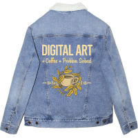 Problem Solved Coffee Digital Art Arts Unisex Sherpa-lined Denim Jacket | Artistshot