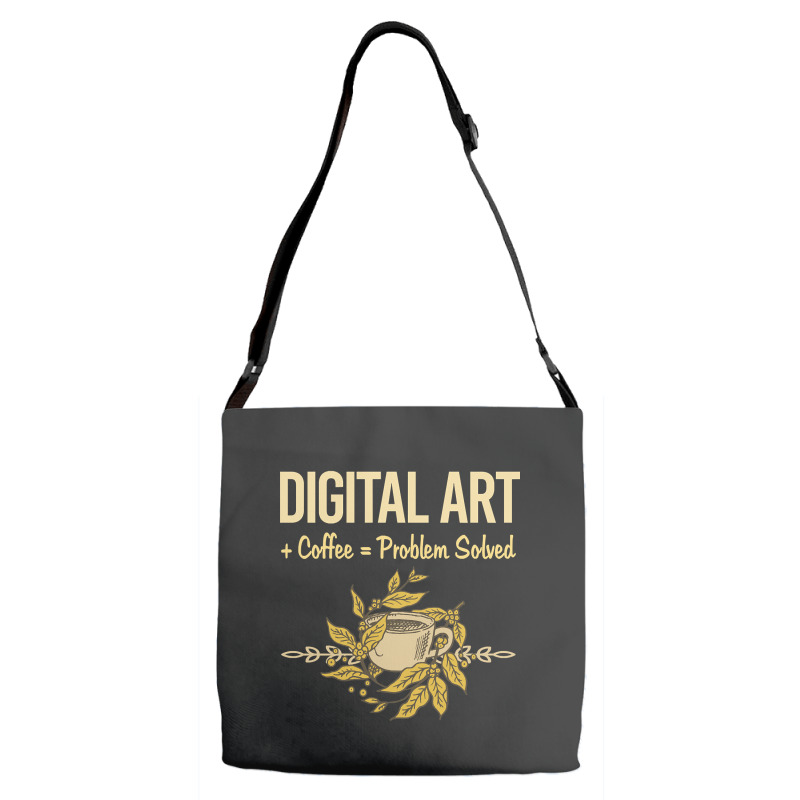 Problem Solved Coffee Digital Art Arts Adjustable Strap Totes | Artistshot