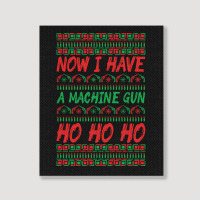 Now I Have A Machine Gun Ho Ho Ho-yzg4c Portrait Canvas Print | Artistshot