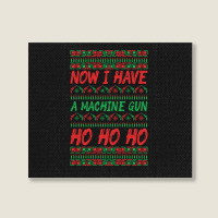 Now I Have A Machine Gun Ho Ho Ho-yzg4c Landscape Canvas Print | Artistshot