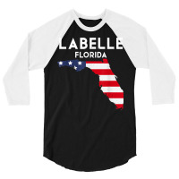 Labelle Florida Usa State America Travel Floridian T Shirt 3/4 Sleeve Shirt | Artistshot