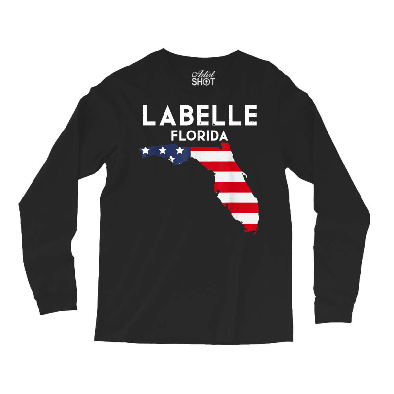 Labelle Florida Usa State America Travel Floridian T Shirt Long Sleeve Shirts by marge3nstbo | Artistshot