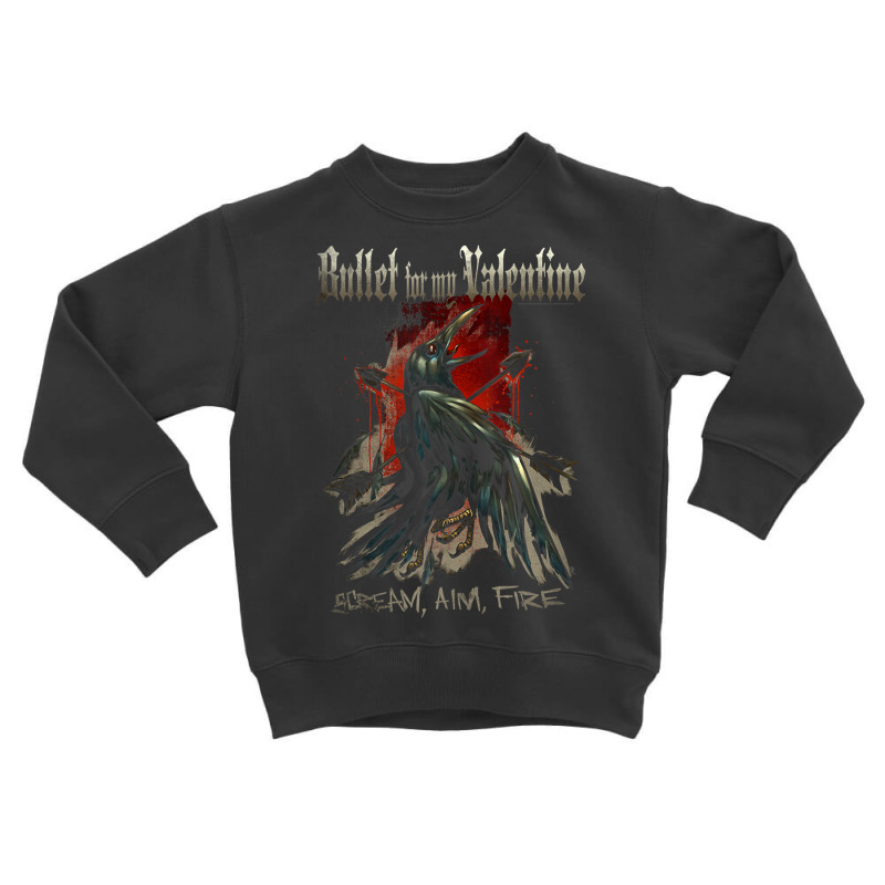 Bullet For My Valentine – Scream Aim Fire Crow Toddler Sweatshirt by Aliceartist | Artistshot