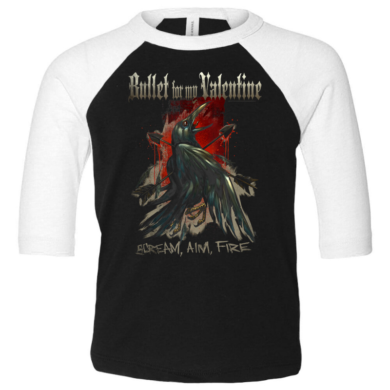 Bullet For My Valentine – Scream Aim Fire Crow Toddler 3/4 Sleeve Tee by Aliceartist | Artistshot