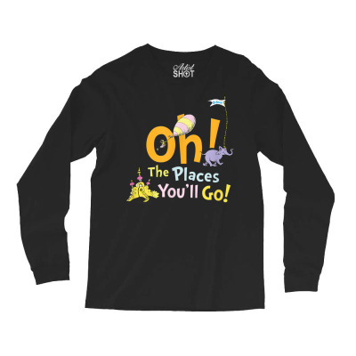 The Places You'll Go Long Sleeve Shirts Designed By Bariteau Hannah