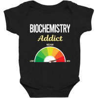 Funny Addict Biochemistry Biochemist Baby Bodysuit | Artistshot