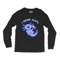 Cute Funny Axolotl Drinking Beer Long Sleeve Shirts | Artistshot