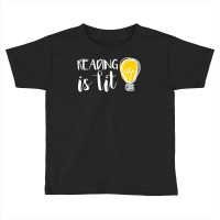 Reading Is Lit English Teacher For Bookworms Toddler T-shirt | Artistshot