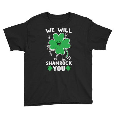 We Will Shamrock You Youth Tee Designed By Bariteau Hannah