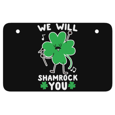 We Will Shamrock You Atv License Plate Designed By Bariteau Hannah