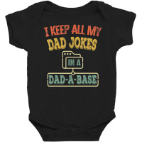 I Keep All My Dad Jokes In A Dad-a-base, Vintage Baby Bodysuit | Artistshot