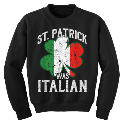 Patrick Was Italian Youth Sweatshirt Designed By Bariteau Hannah