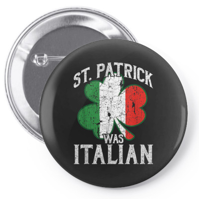 Patrick Was Italian Pin-back Button Designed By Bariteau Hannah