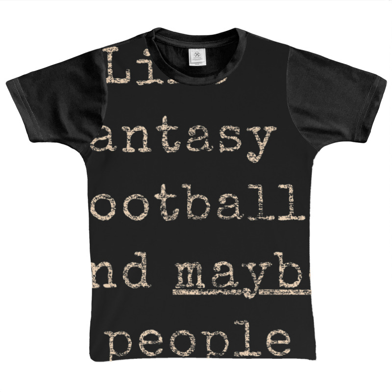 I Like Fantasy Football & Maybe 3 People Graphic Youth T-shirt by yumgaugeteuda | Artistshot