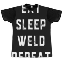 Weld Repeat Pipeliner Welding Pipeline Welder Gag Graphic T-shirt | Artistshot