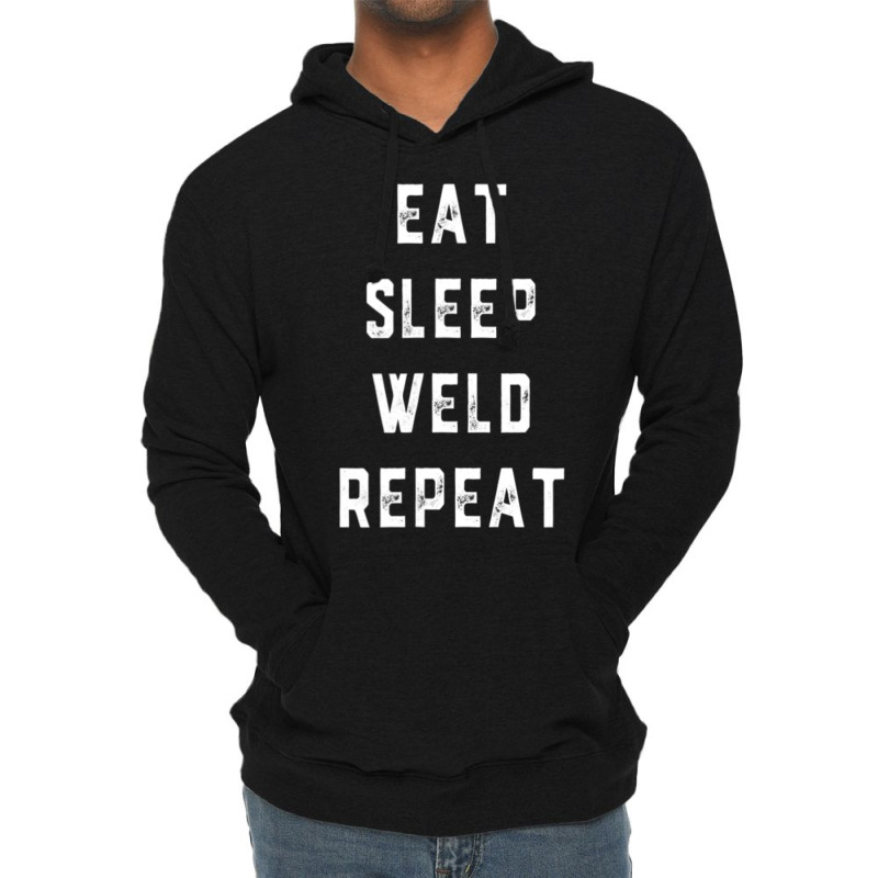 Weld Repeat Pipeliner Welding Pipeline Welder Gag Lightweight Hoodie | Artistshot