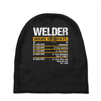 Welder Hourly Rate Welding Labor Rates Baby Beanies | Artistshot