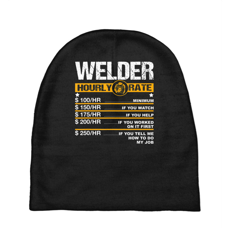 Welder Hourly Rate Welding Labor Rates Baby Beanies | Artistshot