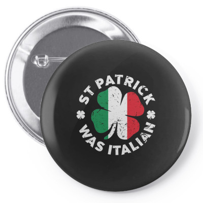 Patrick Was Italian Pin-back Button Designed By Bariteau Hannah