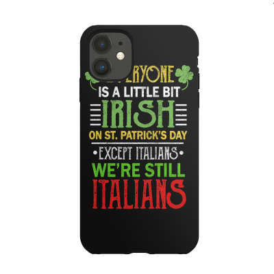 Italians Irish Iphone 11 Case Designed By Bariteau Hannah