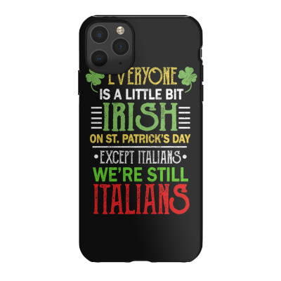 Italians Irish Iphone 11 Pro Max Case Designed By Bariteau Hannah