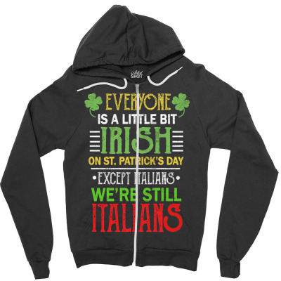Italians Irish Zipper Hoodie Designed By Bariteau Hannah