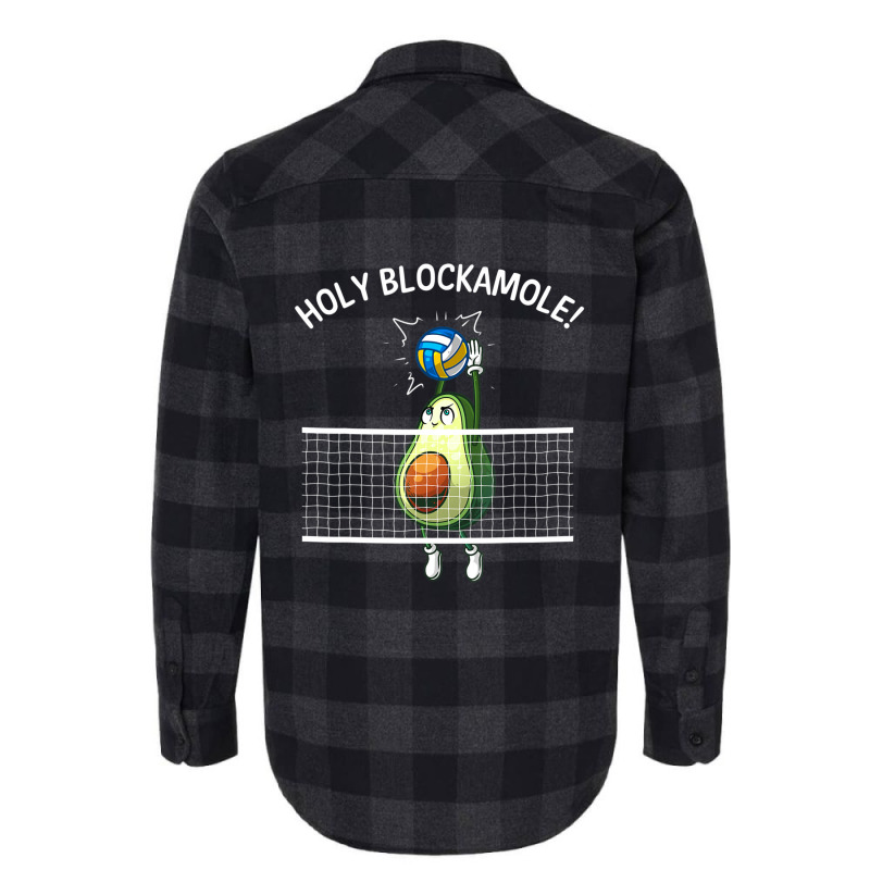 Funny Volleyball Women Holy Guacamole Player Blocker Flannel Shirt by behindcedar22 | Artistshot