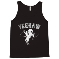 Funny Western Gift Horse Bull Riding Rodeo Yeehaw Cowboy Tank Top | Artistshot