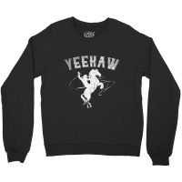 Funny Western Gift Horse Bull Riding Rodeo Yeehaw Cowboy Crewneck Sweatshirt | Artistshot