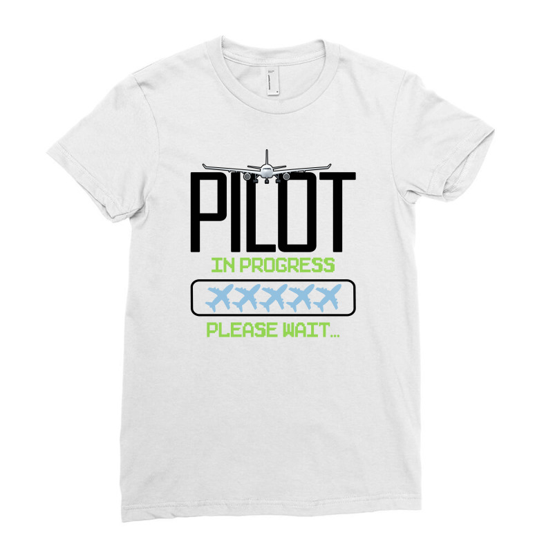 Pilot In Progress Please Wait For Light Ladies Fitted T-Shirt by autlu2024 | Artistshot