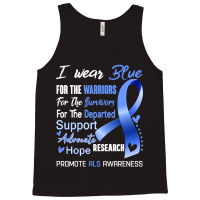 I Wear Blue For Als Awareness Support Als Warrior Gifts Tank Top | Artistshot