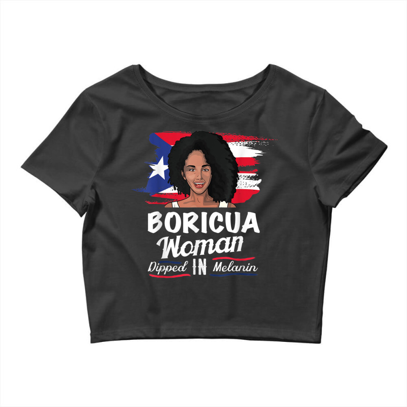 Afro Black Latina Gift  Boricua Dipped In Melanin Crop Top by SHANNONRENNAN | Artistshot