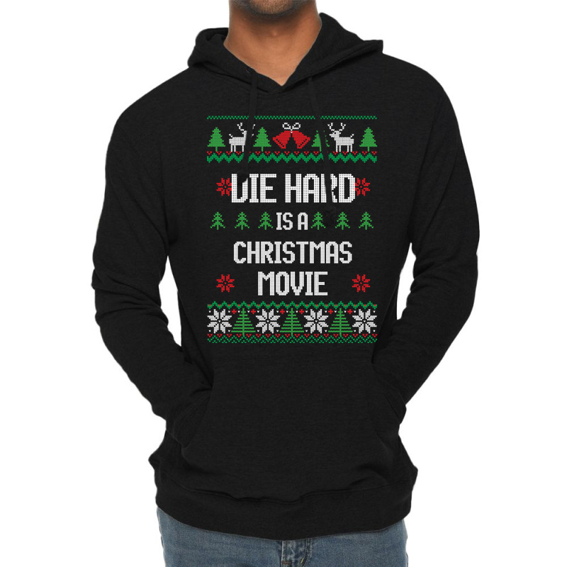 Die Hard Is A Christmas Movie Lightweight Hoodie by Crews Micki | Artistshot