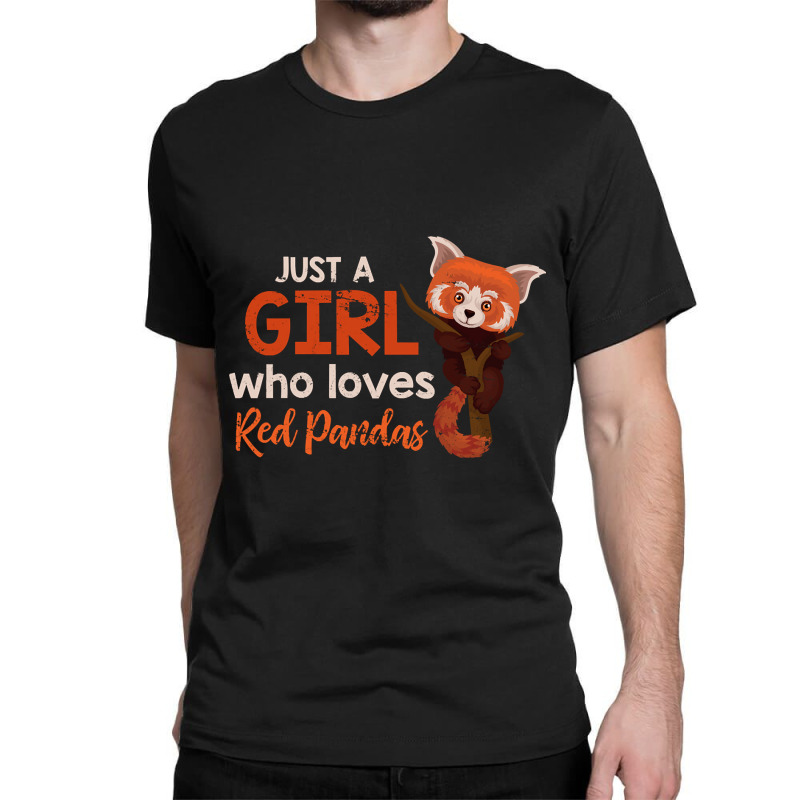 Just A Girl Who Loves Red Pandas-iwils Classic T-shirt | Artistshot