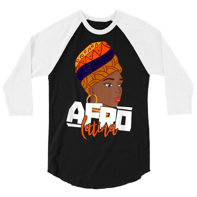 Afro Black Latina Natural Pride Shirt - Afro Latinx Educated 3/4 Sleeve Shirt by SHANNONRENNAN | Artistshot